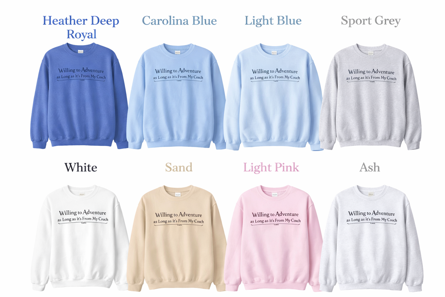 Couch Adventures - Unisex Sweatshirt